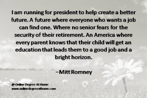 Quotes education. I am running for president to help create a better ...