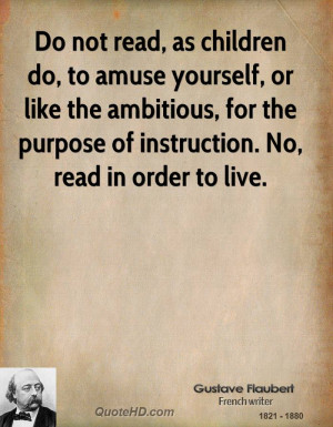 Gustave Flaubert Quotes