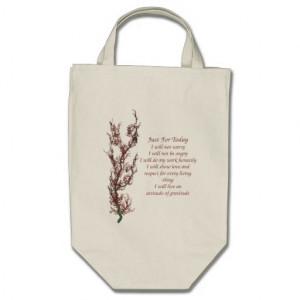Inspirational Quote Just For Today Tote Bag