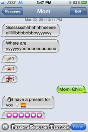 parents shouldn't text funny crazy awkward text messages from mom and ...