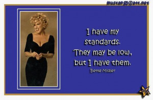 bette midler quotes i m working my way toward divinity bette midler