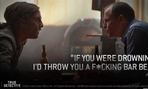 ... , Id throw you a bar bell... - True Detective Wallpaper (1280x768