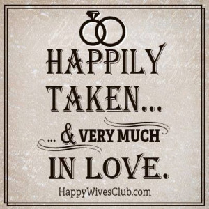 Happily taken