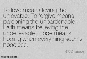 Love. Forgive. Faith. Hope.