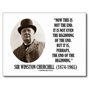 Winston Churchill This Is Not the End