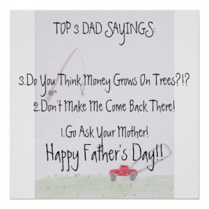 Dad Sayings...Father's Day Poster