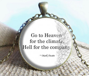 Go to Heaven Quote. HA!!