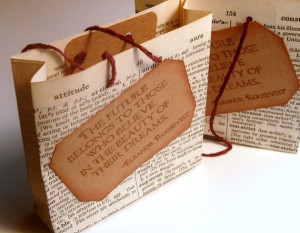 paper gift bags, recycled, inspirational quote, vintage inspired