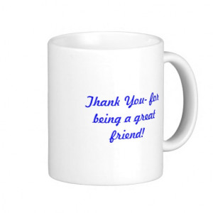 Thank You Friend Coffee Mug