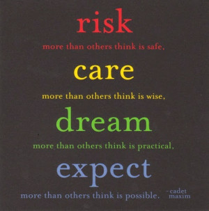 RISK more than others think is safe.