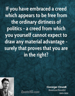 If you have embraced a creed which appears to be free from the ...