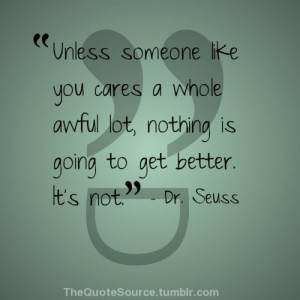 My favorite quote - love Dr. Seuss