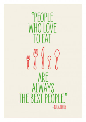 Dining with Friends: Food Quotes!