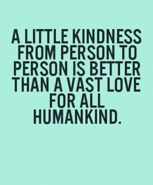 kindness from one to another kindness picture quotes