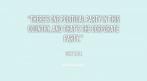 There's one political party in this country, and that's the corporate ...