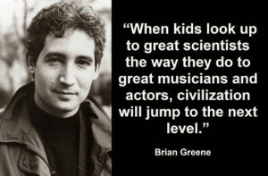 Brian Greene quotes