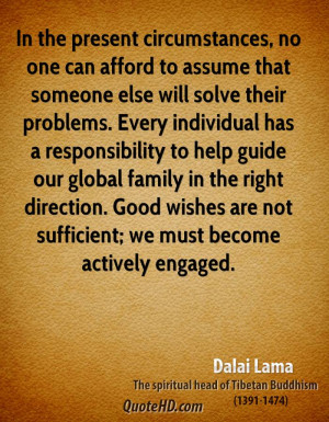 dalai-lama-quote-in-the-present-circumstances-no-one-can-afford-to.jpg