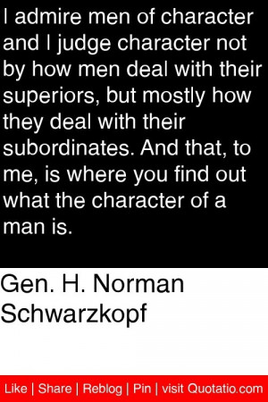 General H Norman Schwarzkopf Quotes