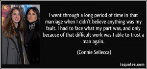 went through a long period of time in that marriage when I didn't ...