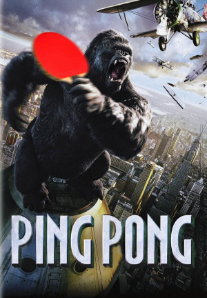 funny pictures king kong ping pong movie poster
