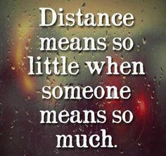 ... distance relationships love quotes inspiration quotes book jackets
