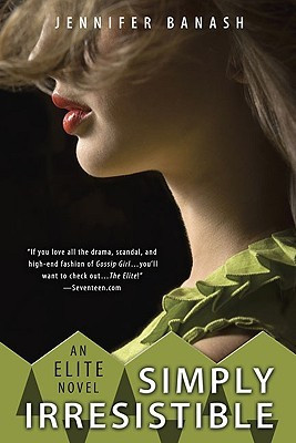 Simply Irresistible (The Elite, #3)