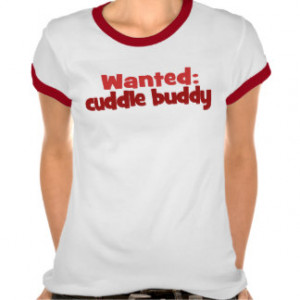 Cuddle Buddy Shirts And