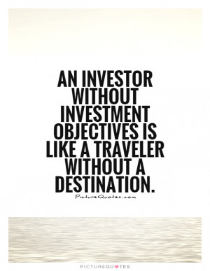 Investment Quotes Investor Quotes Investments Quotes