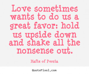 ... hafiz of persia more love quotes success quotes motivational quotes