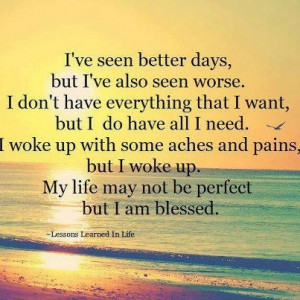 My+life+may+not+be+perfect+but+I+am+blessed+lessons+learned+in+life ...