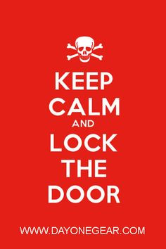 ... keep calm and lock the door. #quotes #emergency #keepcalm #funny More