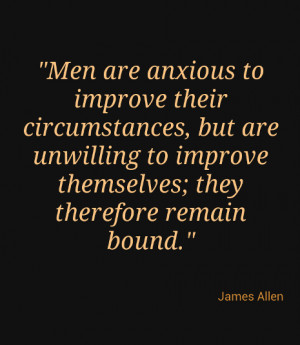 Men are anxious to improve their circumstances, but are unwilling to ...