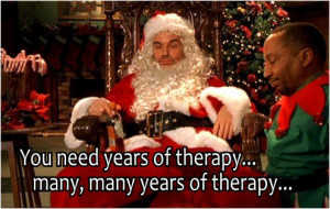 bad santa uncategorized Best Christmas Movie Quotes of All Time 12