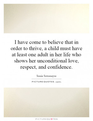 ... her unconditional love, respect, and confidence. Picture Quote #1