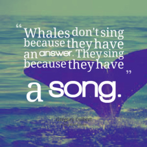 Quotes About: whale