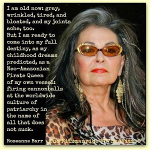 found this meme today. I'd forggoten all about this lady. Roseanne ...