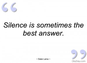 silence is sometimes the best answer