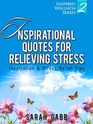 Stress Relief Quotes. QuotesGram