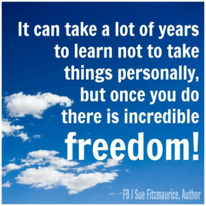 Don't take it personally