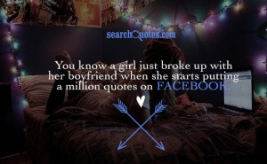 You know a girl just broke up with her boyfriend when she starts ...