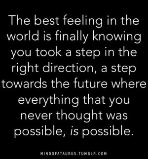 Love this Quote! The best feeling in the world is finally knowing you ...