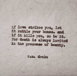 Beautiful Quotes By R.M Drake