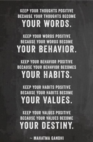 Gandhi quote thoughts words behavior habits values destiny