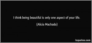 More Alicia Machado Quotes