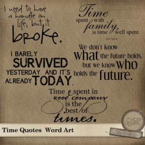It Broke, Time Spent With Family Is Time Well Spent ~ Management Quote ...