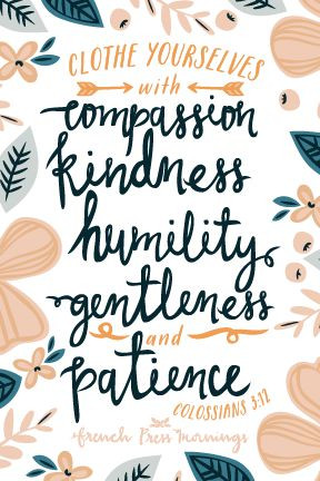 compassion // kindness// humility // gentleness // patienceClothing ...
