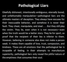 Pathological liars- grifters. Work hard to get vulnerable people to ...