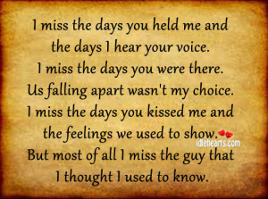 ... Quotes / I Miss The Days You Held Me And The Days I Hear Your Voice