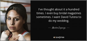Marlen Esparza Quotes
