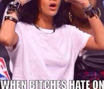 copy cat, haters, mad, rihanna, u mad, hate on me, why you mad